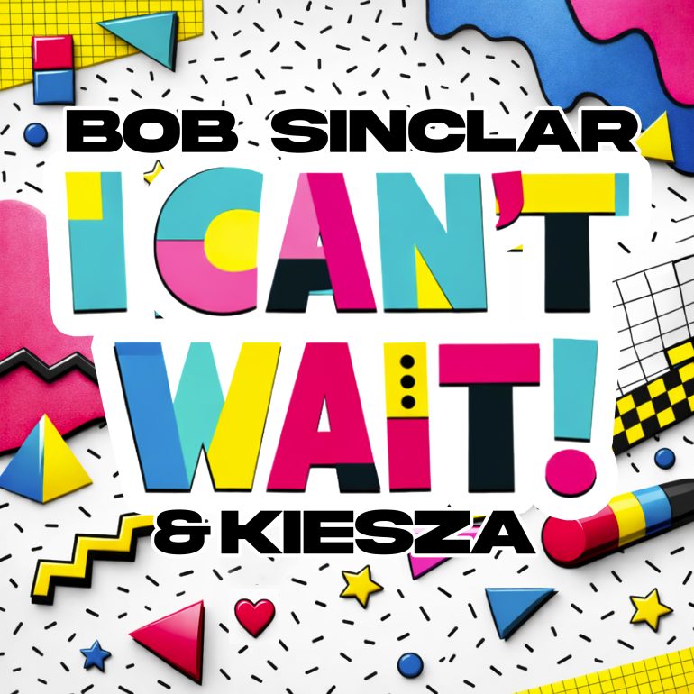 bob sinclar kiesza i can t wait rgb 72 3000